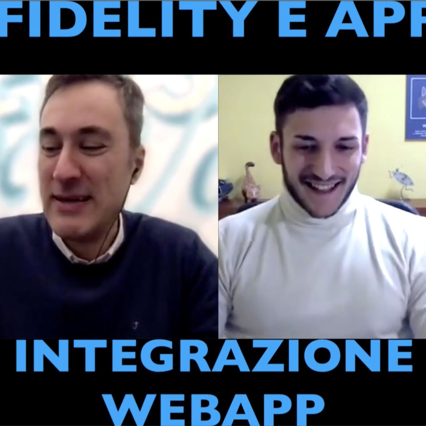 Fidelity e App - Intervista a Webapp di Napoli
