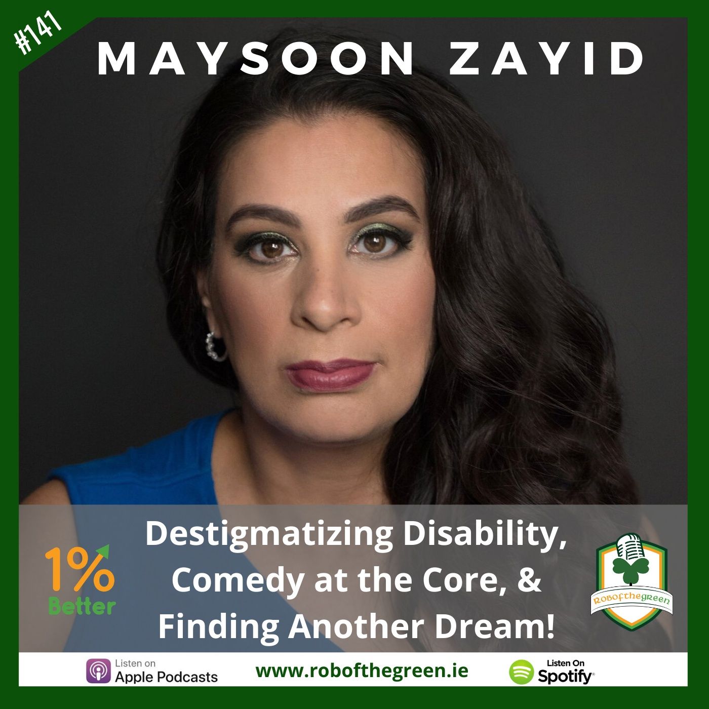 Maysoon Zayid – Destigmatizing Disability, Comedy at the Core, & Finding Another Dream! – EP141 episode artwork