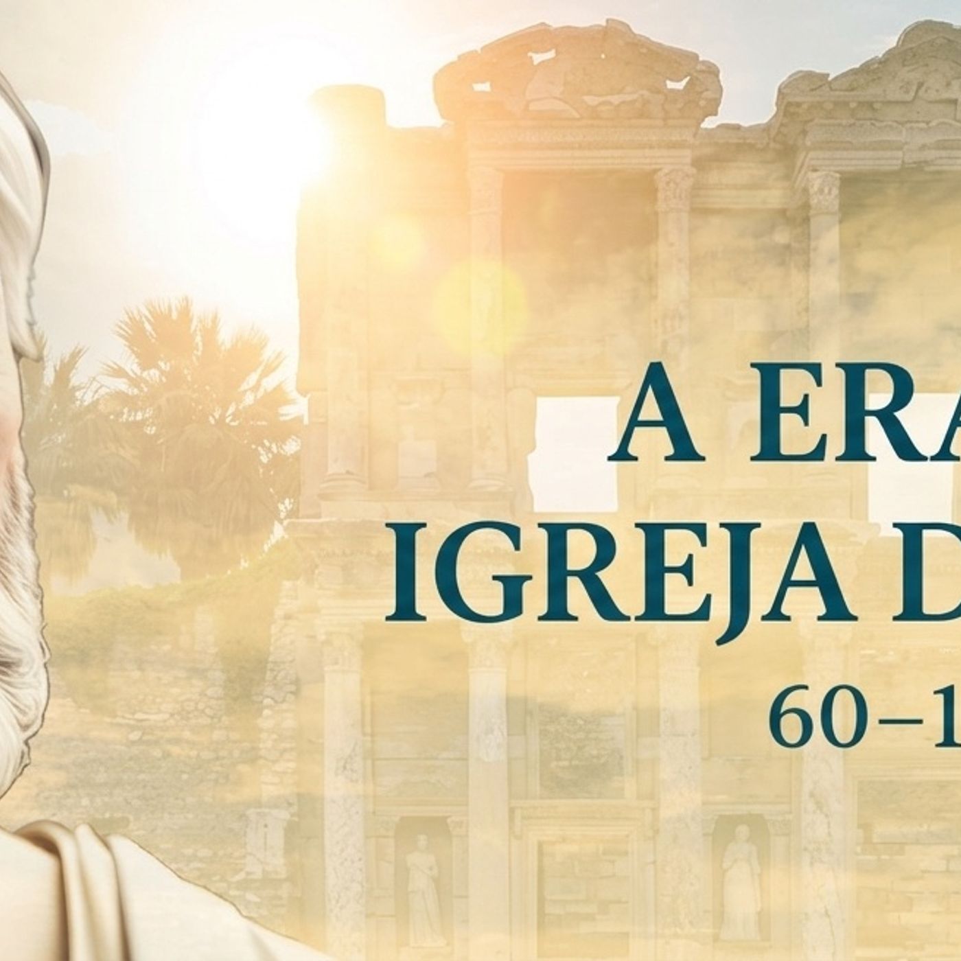 A Era da Igreja de Éfeso 60-1205 - Leitura da Carta as Águias Se Reunindo episode artwork
