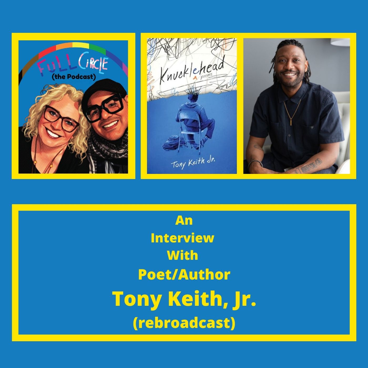 The Poetry of Joy For Queer Black Boys - Tony Keith, Jr. (Rebroadcast) episode artwork