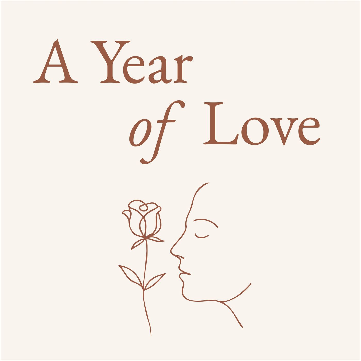 A Year of Love