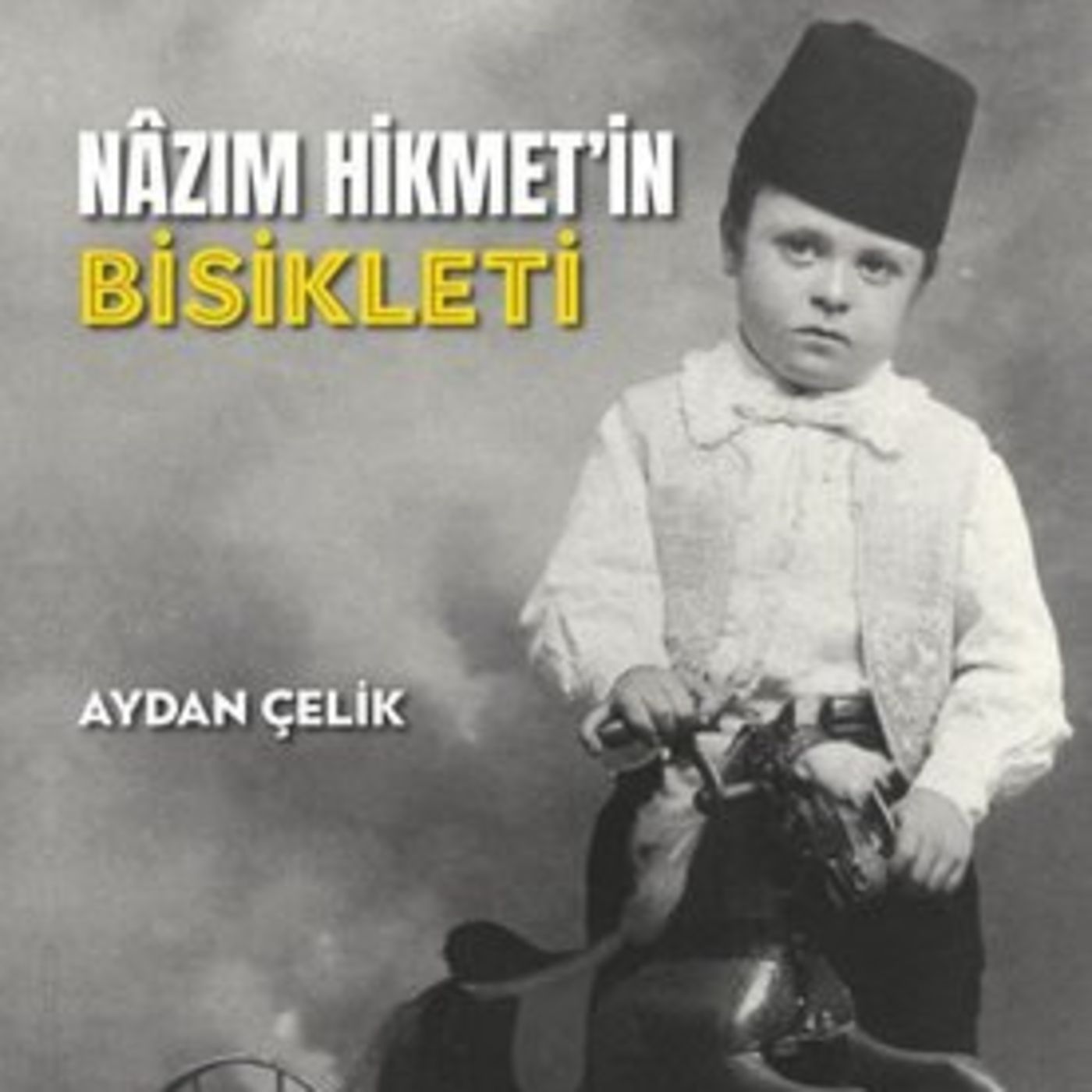 19 MAYIS TURU ve AYDAN ÇELİK NAZIM HİKMETİN BİSİKLETİ episode artwork