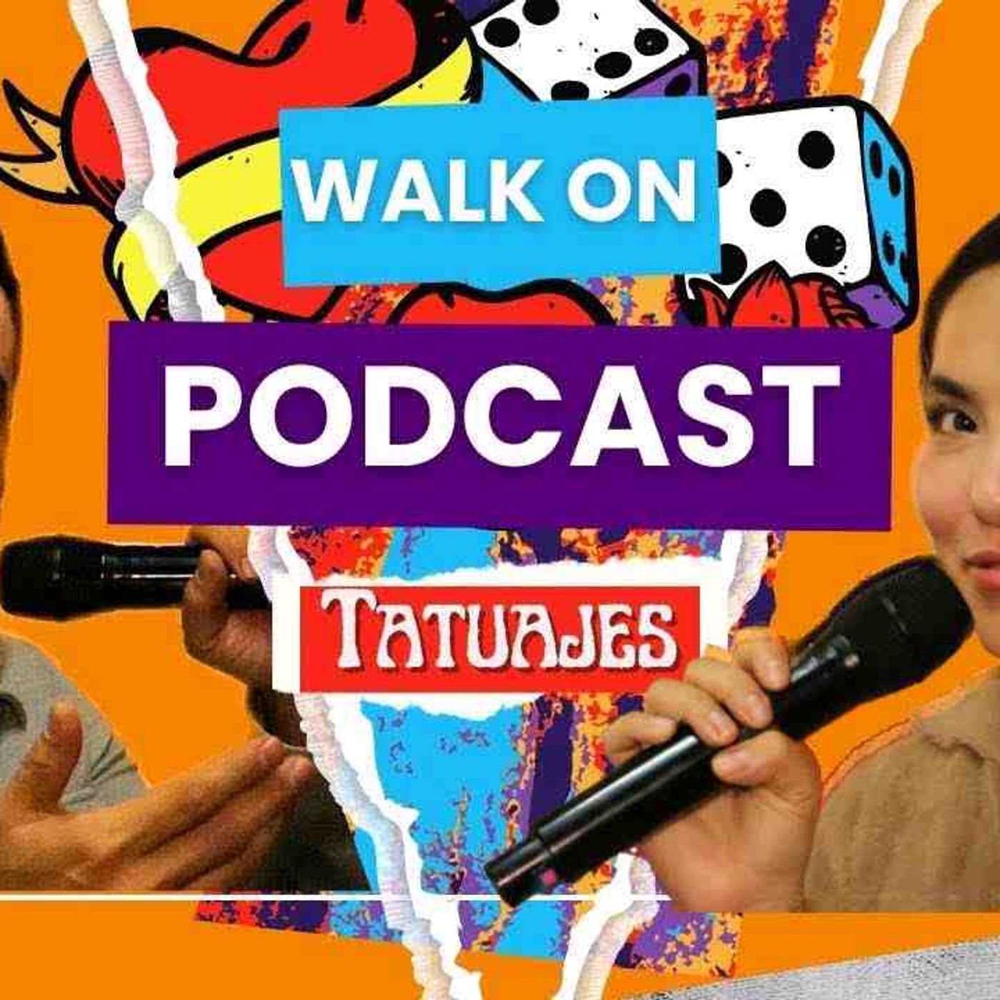 Walk on el podcast