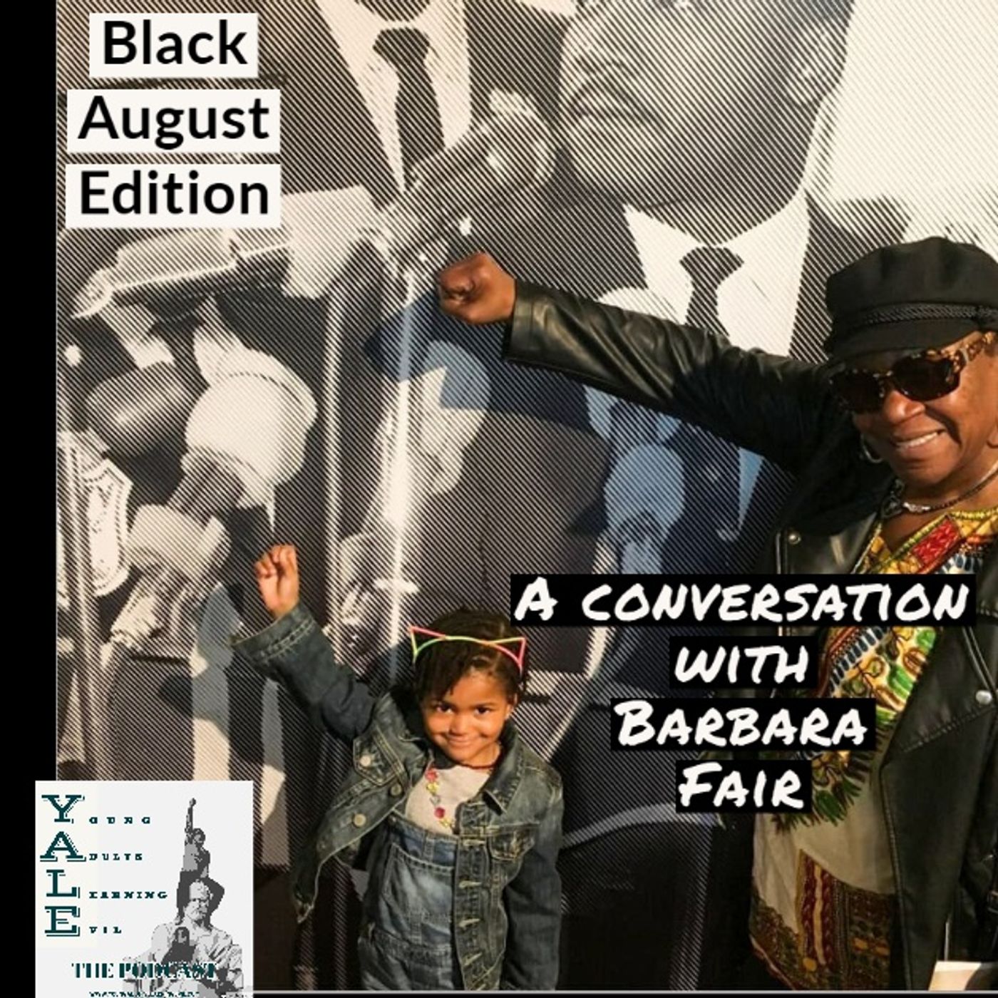 A #BlackAugust conversation about Police Reform with Barbara Fair
