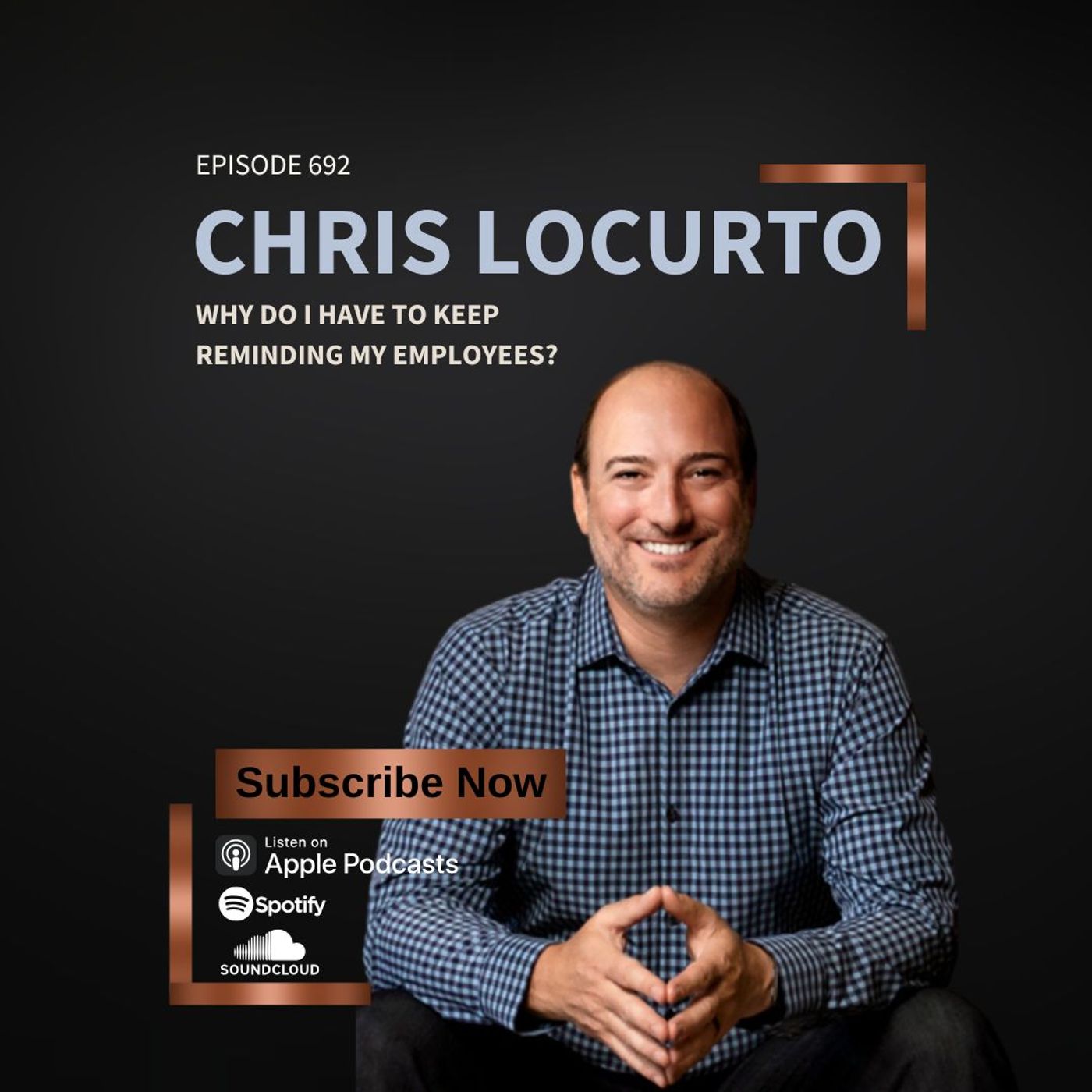 Why Do I Have to Keep Reminding My Employees? | 692 episode artwork