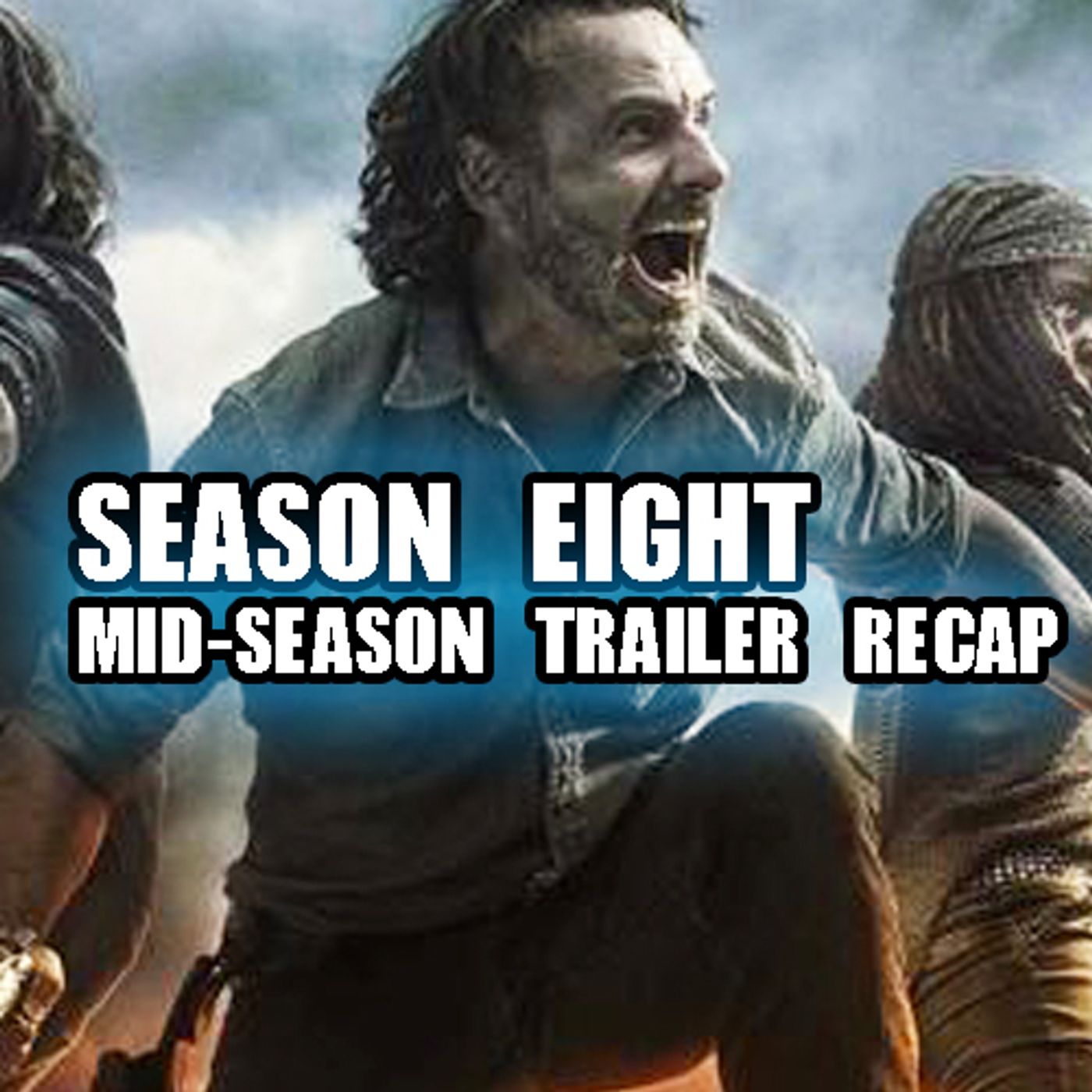 The Walking Dead Mid Season 8 Trailer Recap episode artwork