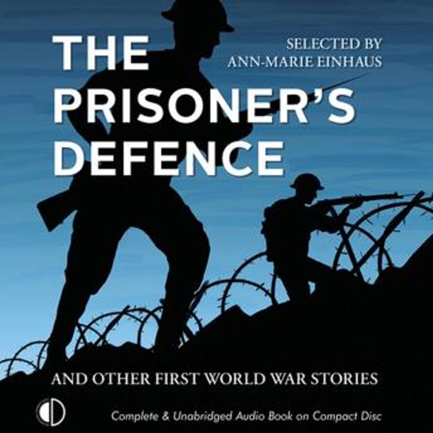 The Prisoner's Defence: And Other First World War Stories by Ann Marie Einhaus episode artwork
