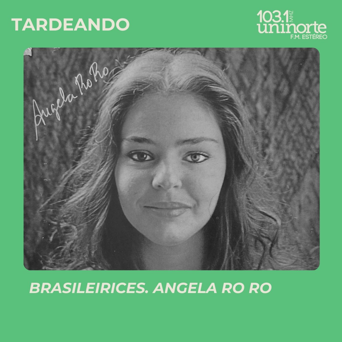 Brasileirices :: Angela Ro Ro episode artwork