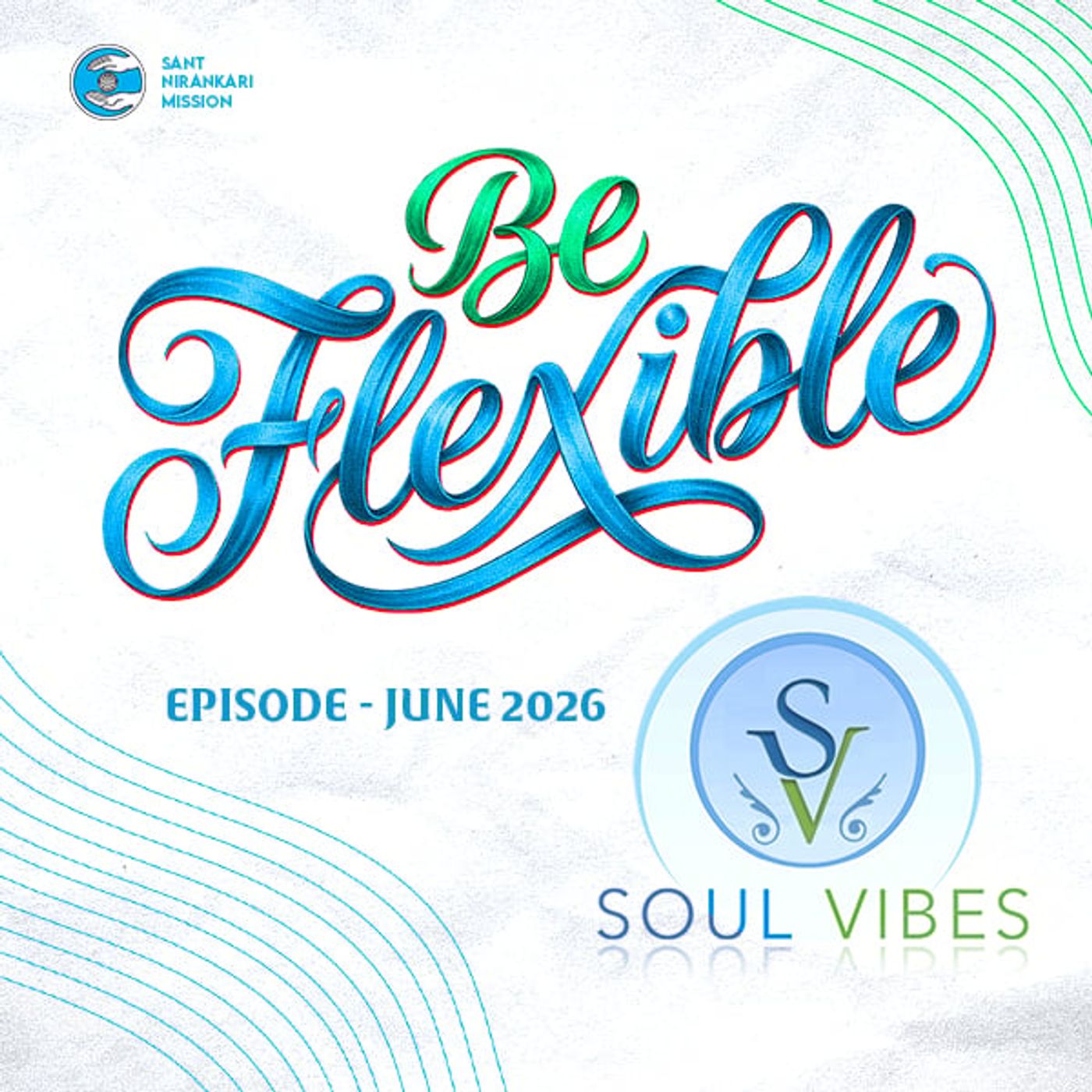 Be Flexible ::: June 2026