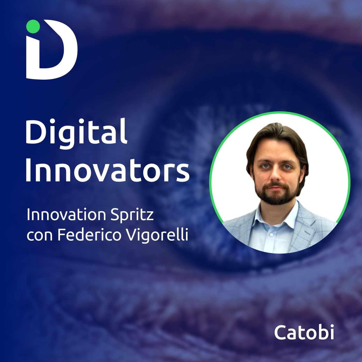 Digital Innovators: il podcast di Catobi