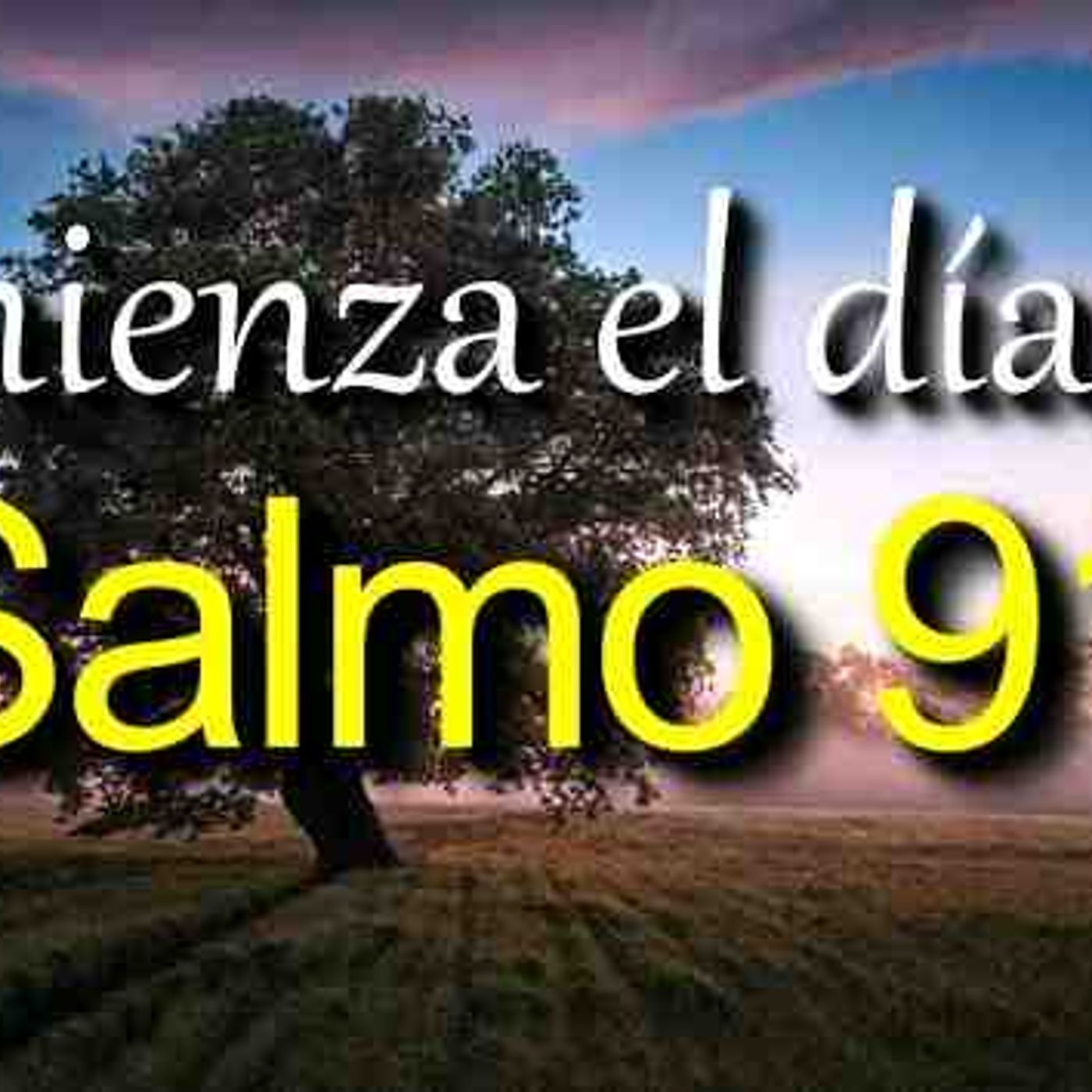 ORACIÓN DE LA MAÑANA CON EL SALMO 91 _ PROTECCIÓN DE DIOS _ REFLEXIÓN CRISTIANA(MP3_160K)