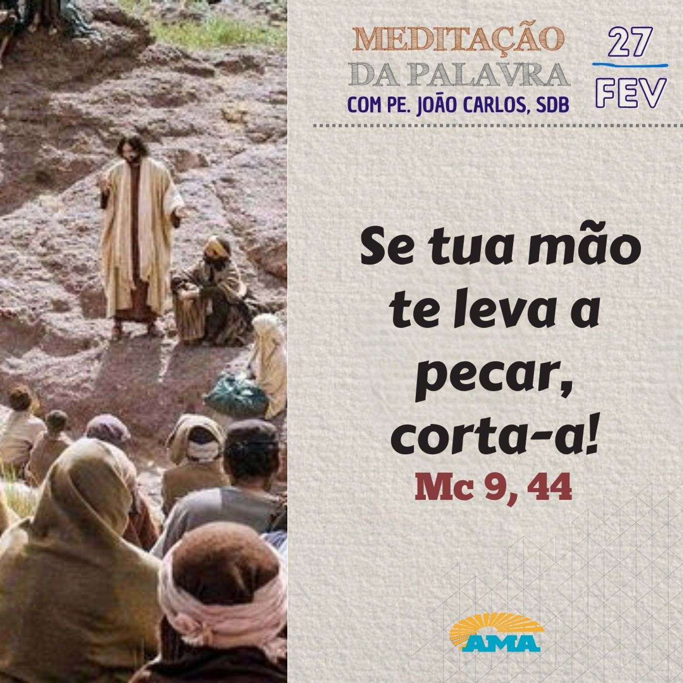 27 de Fevereiro - Meditação da Palavra do Senhor