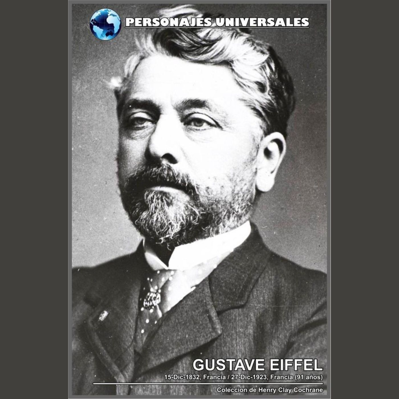 Gustave Eiffel Biografia 64 de Personajes Universales por Carlos Laya episode artwork