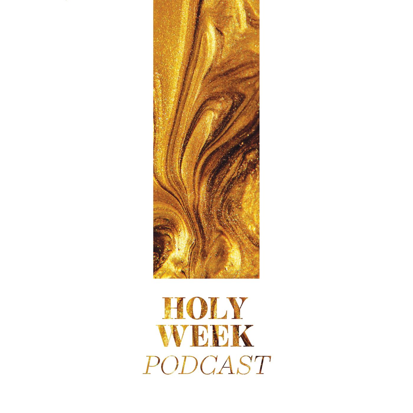 Holy Week Podcast