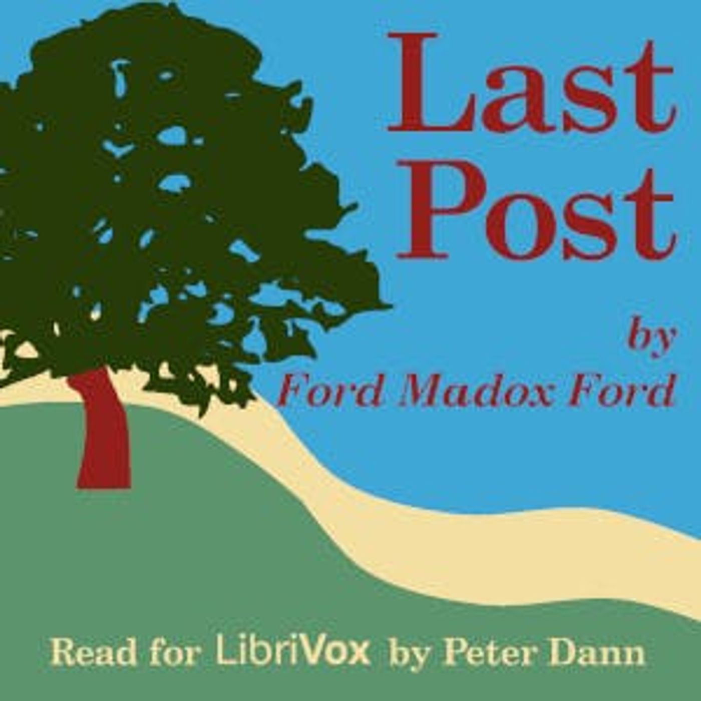 Last Post by Ford Madox Ford ~ Full Audiobook [drama]
