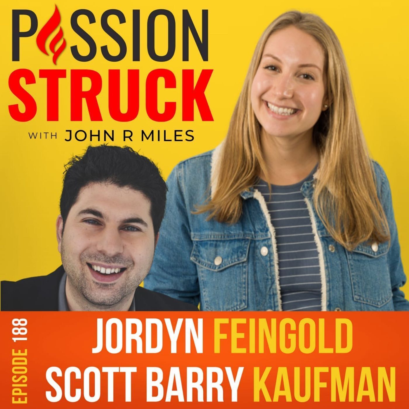 Scott Barry Kaufman and Jordyn Feingold on CHOOSE GROWTH: Transcend Trauma, Fear, and Self-Doubt EP 188
