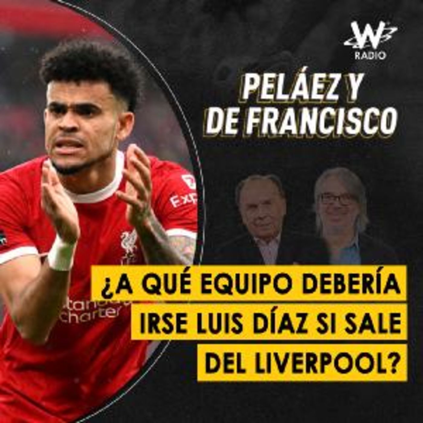 ¿A qué equipo debería irse Luis Díaz si sale del Liverpool?