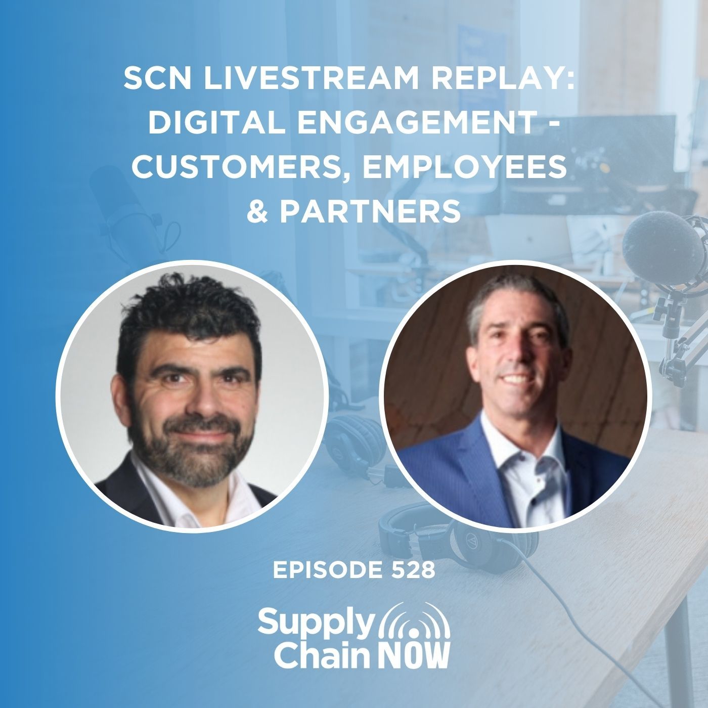 SCN Livestream Replay: Digital Engagement - Customers, Employees, & Partners