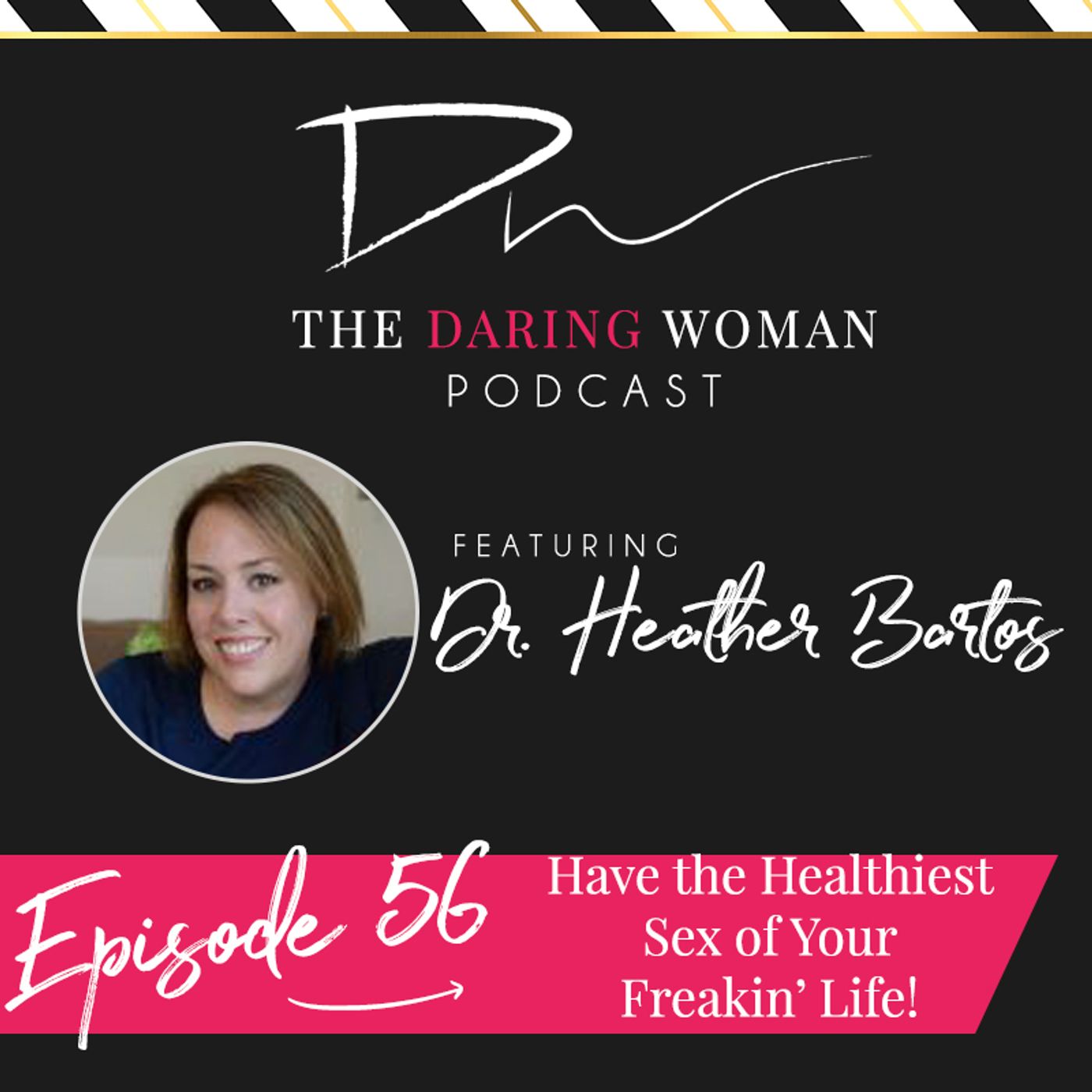 The Daring Woman Podcast