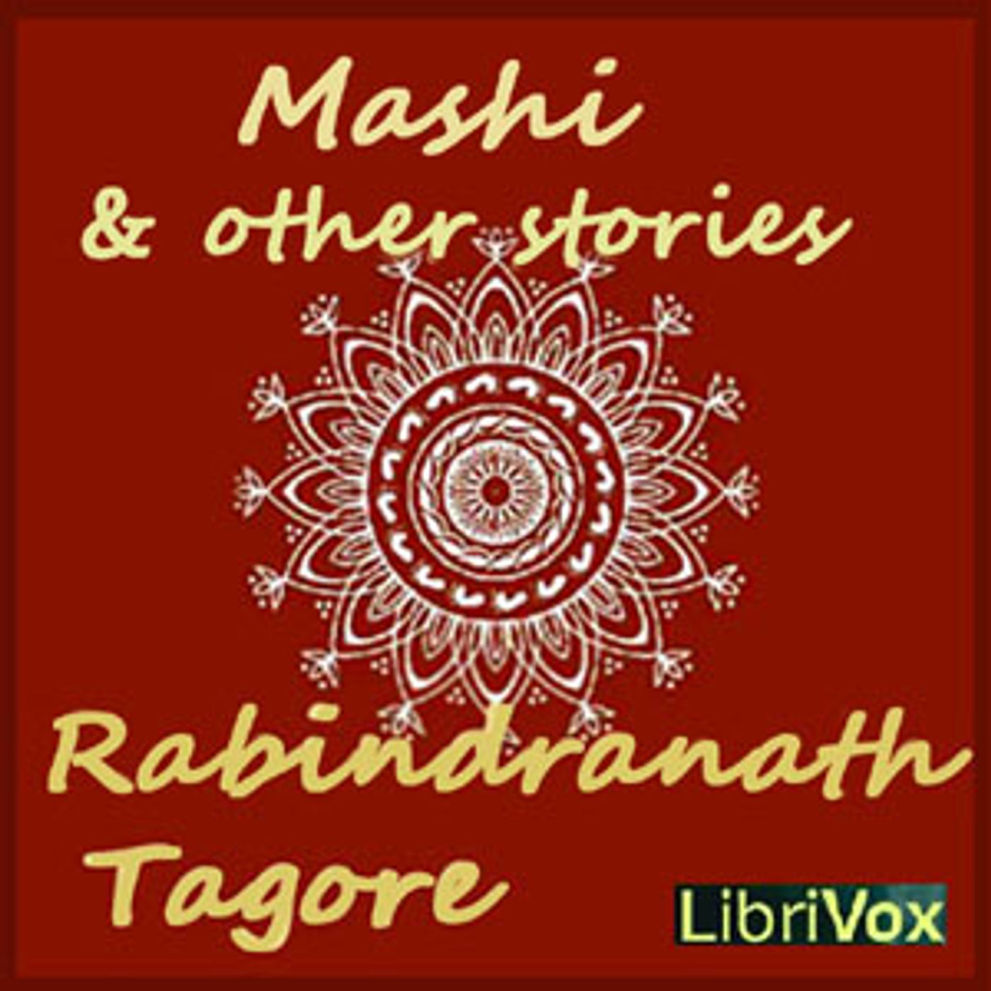 Mashi and Other Stories by Rabindranath Tagore (1861 - 1941)