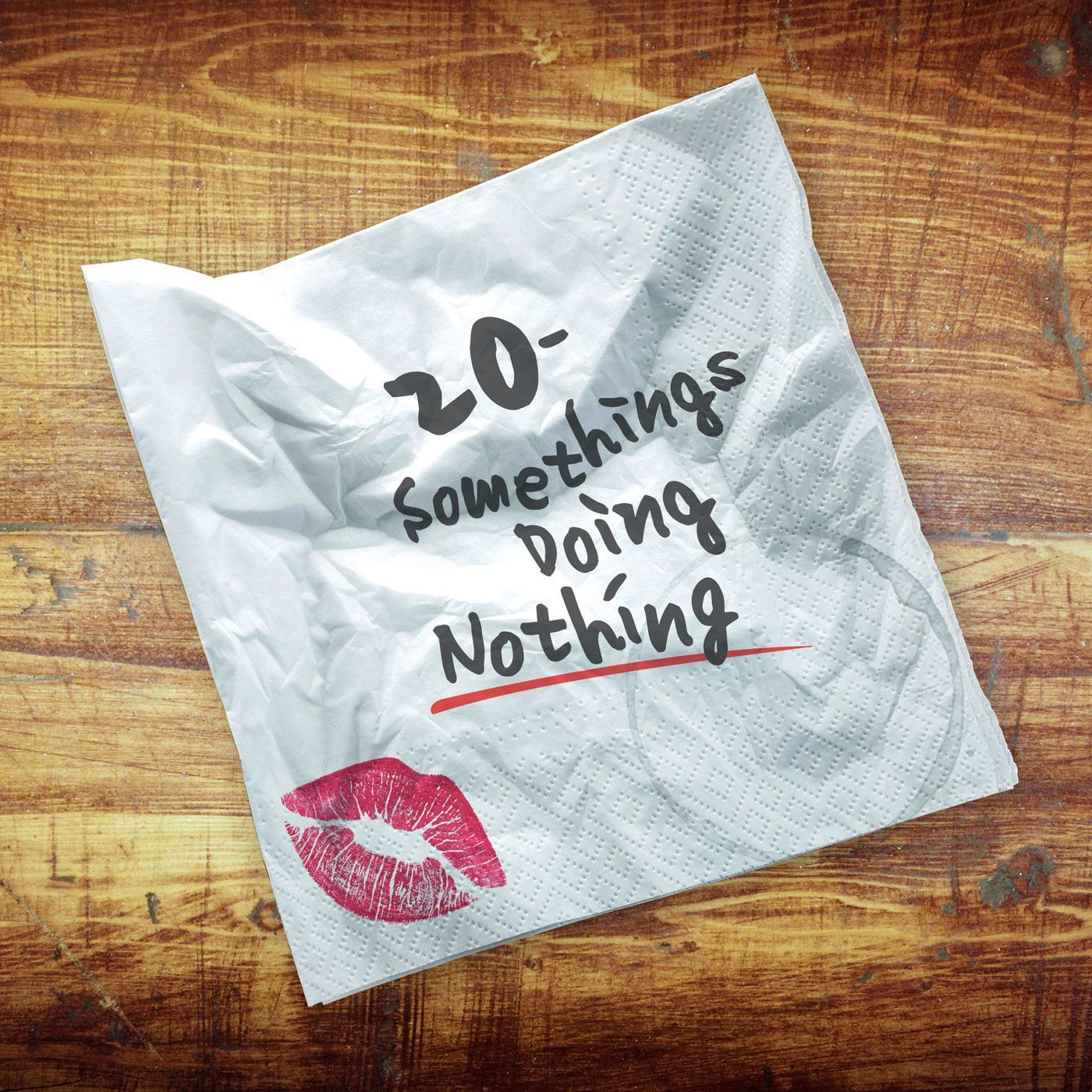 20-Somethings Doing Nothing