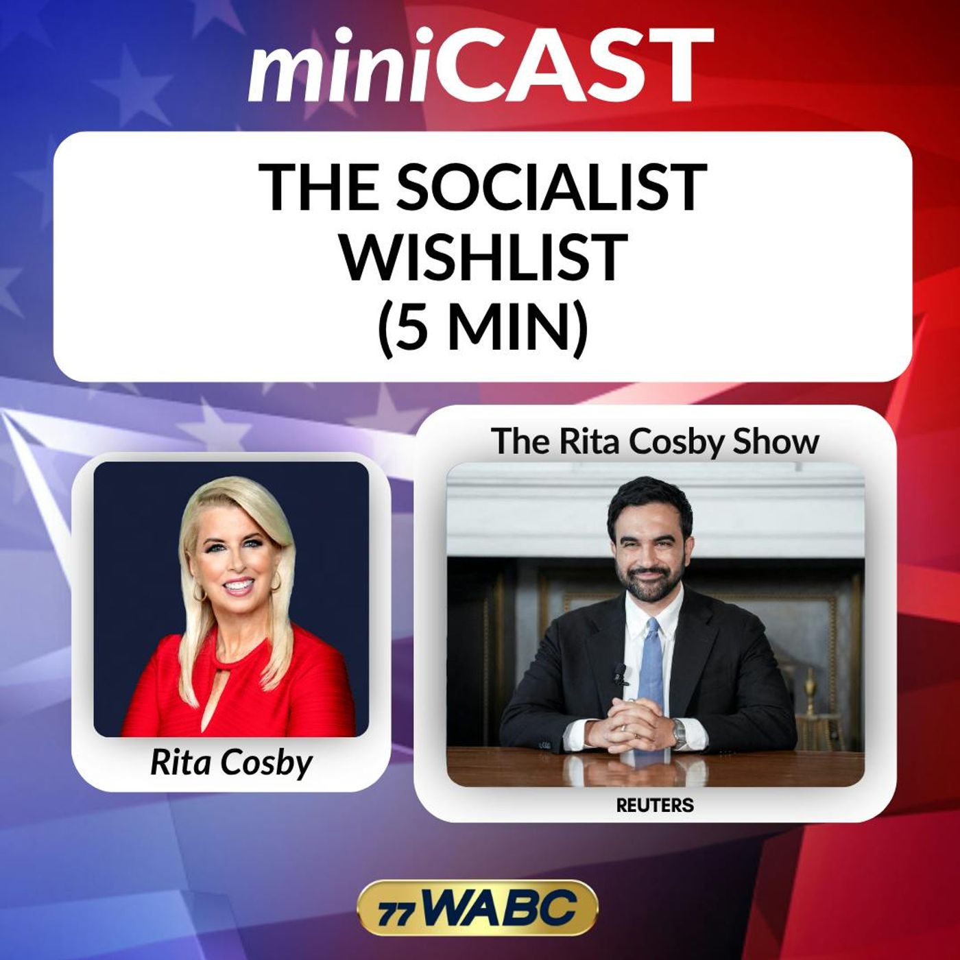 Rita Cosby: The Socialist Wishlist (5 min)