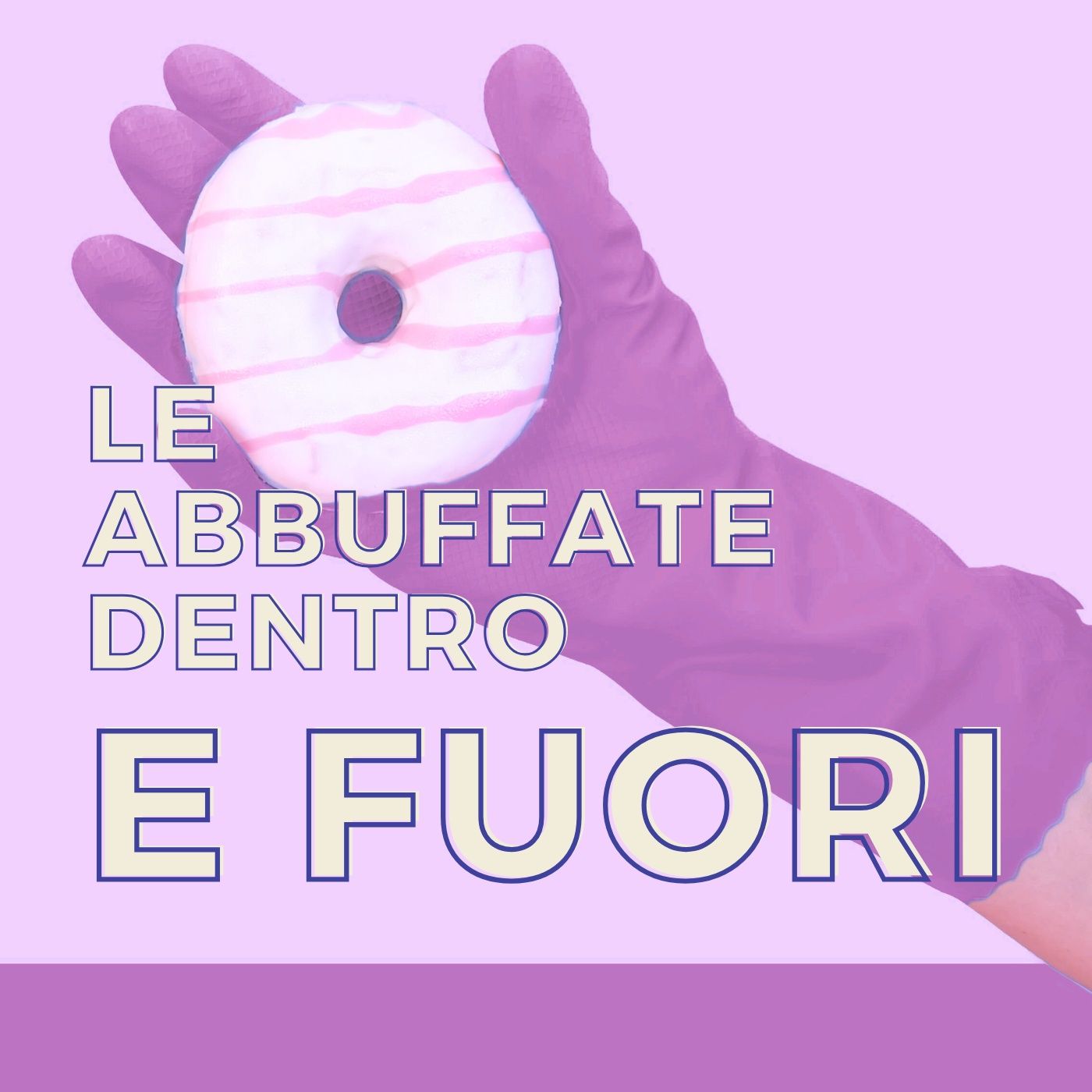Le Abbuffate Dentro
