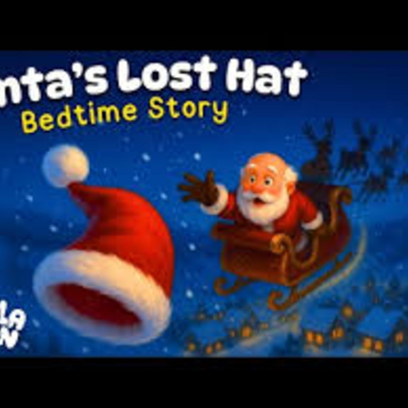 Santa's Lost Hat 🎅🏼 🎄 Cozy Christmas Bedtime Story for Kids 💤 - Koala Moon - Kids Bedtime Stories episode artwork