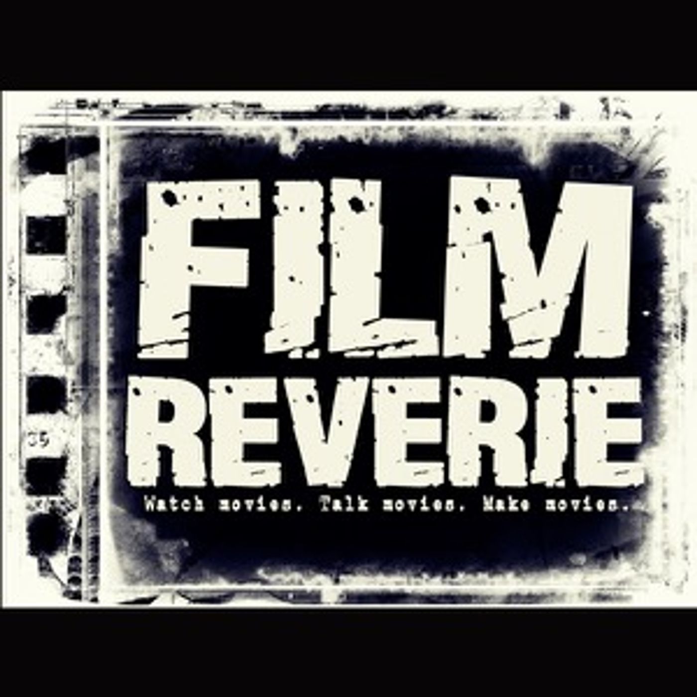 Film Reverie Indie Film Podcast
