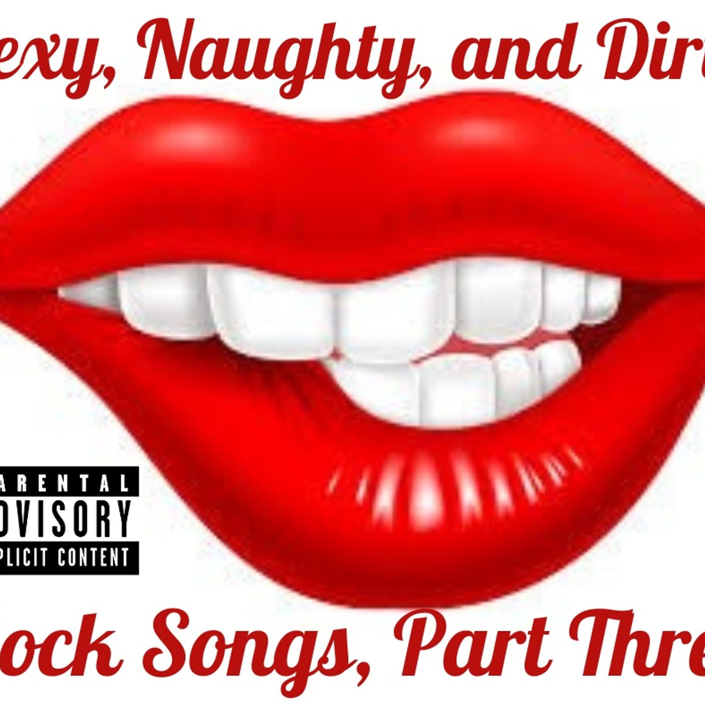 Dirty Songs Part 3