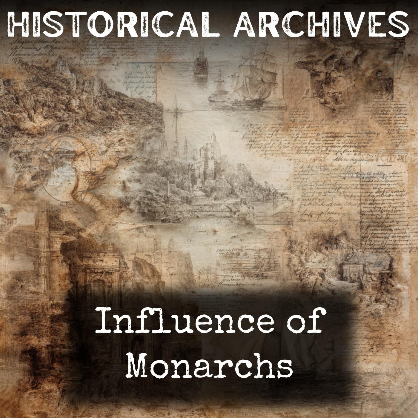 Influence of Monarchs