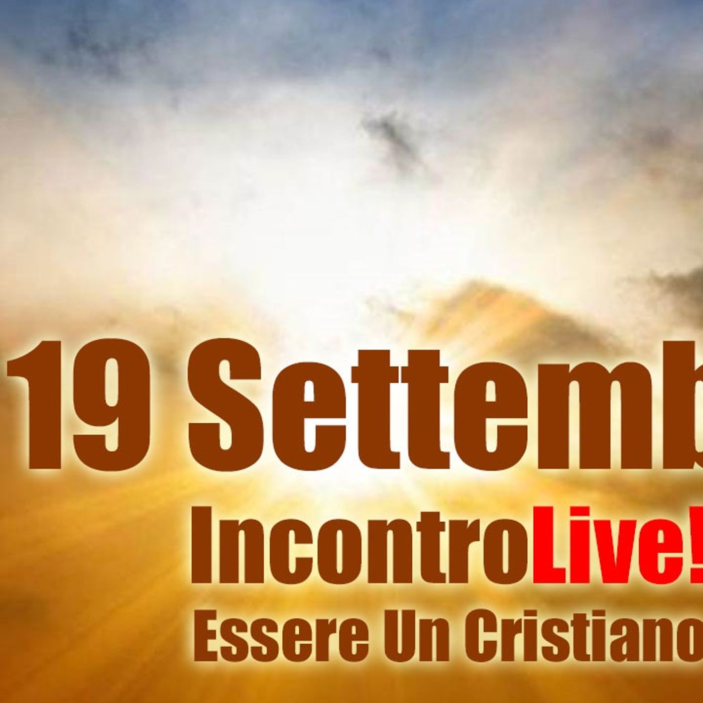 Incontro Live! Essere Un Cristiano