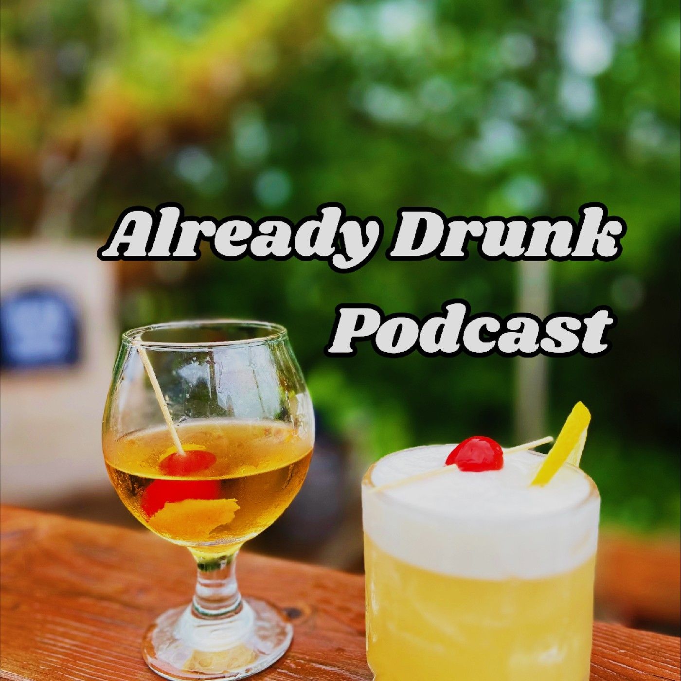 AlreadyDrunk's podcast