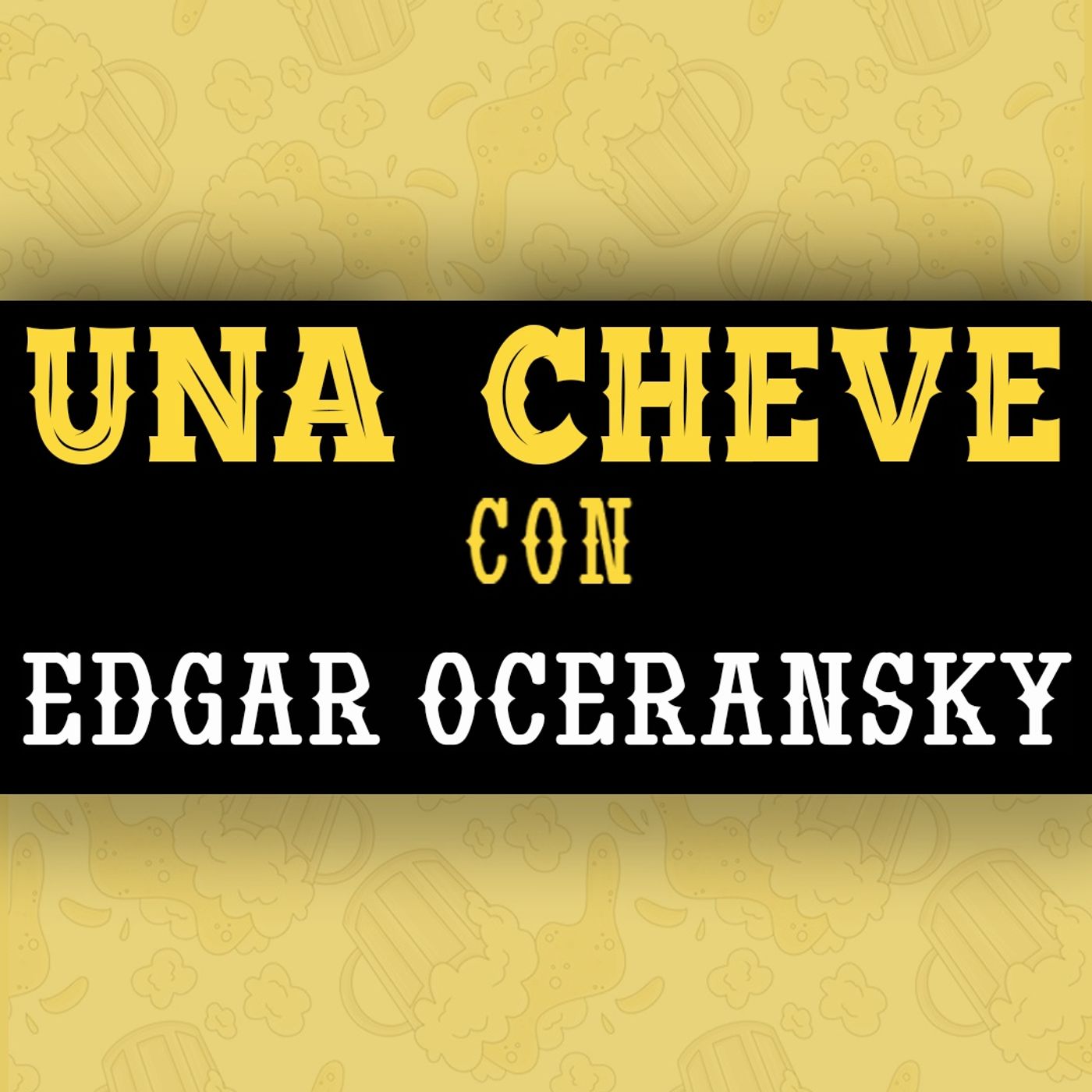 Una Cheve Con