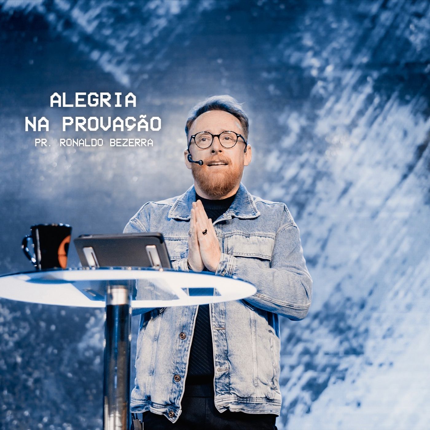 ALEGRIA NA PROVAÇÃO // Pr. Ronaldo Bezerra episode artwork