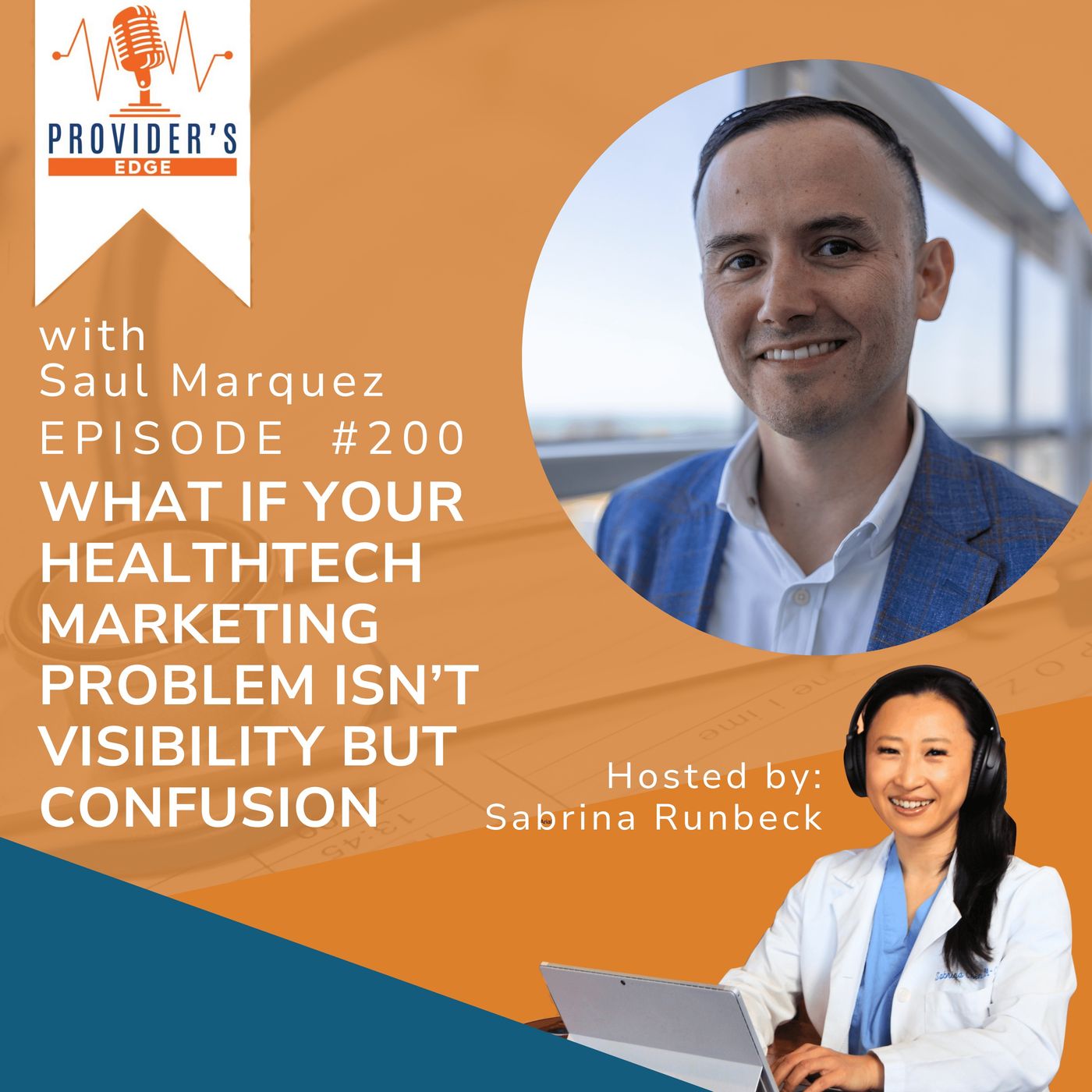 What If Your HealthTech Marketing Problem Isn’t Visibility but Confusion with Saul Marquez episode artwork