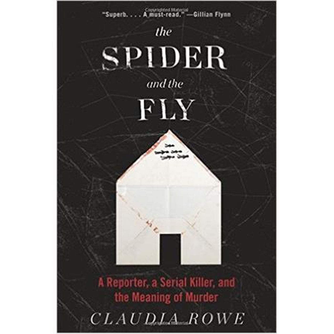 THE SPIDER AND THE FLY-Claudia Rowe