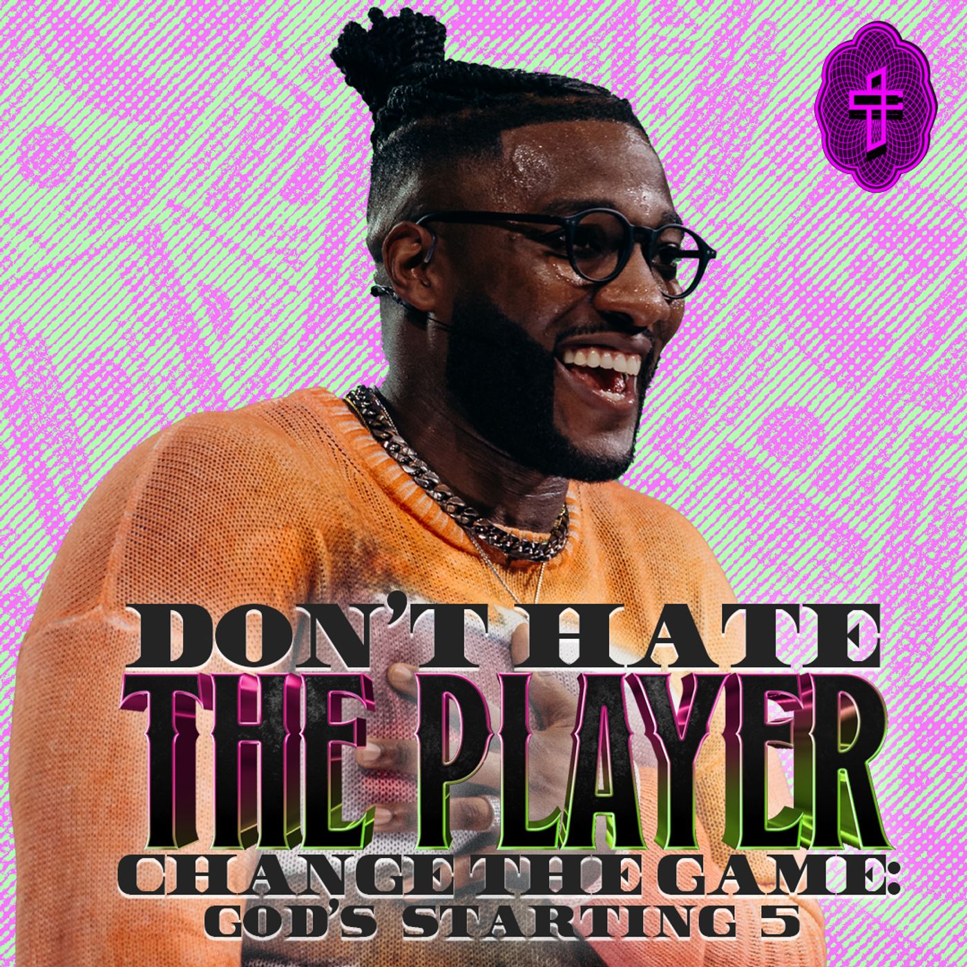 Don’t Hate The Player, Change The Game: God’s Starting 5 // Wicked: The Worship Of Wealth (Week 3) // Pastor Michael Todd