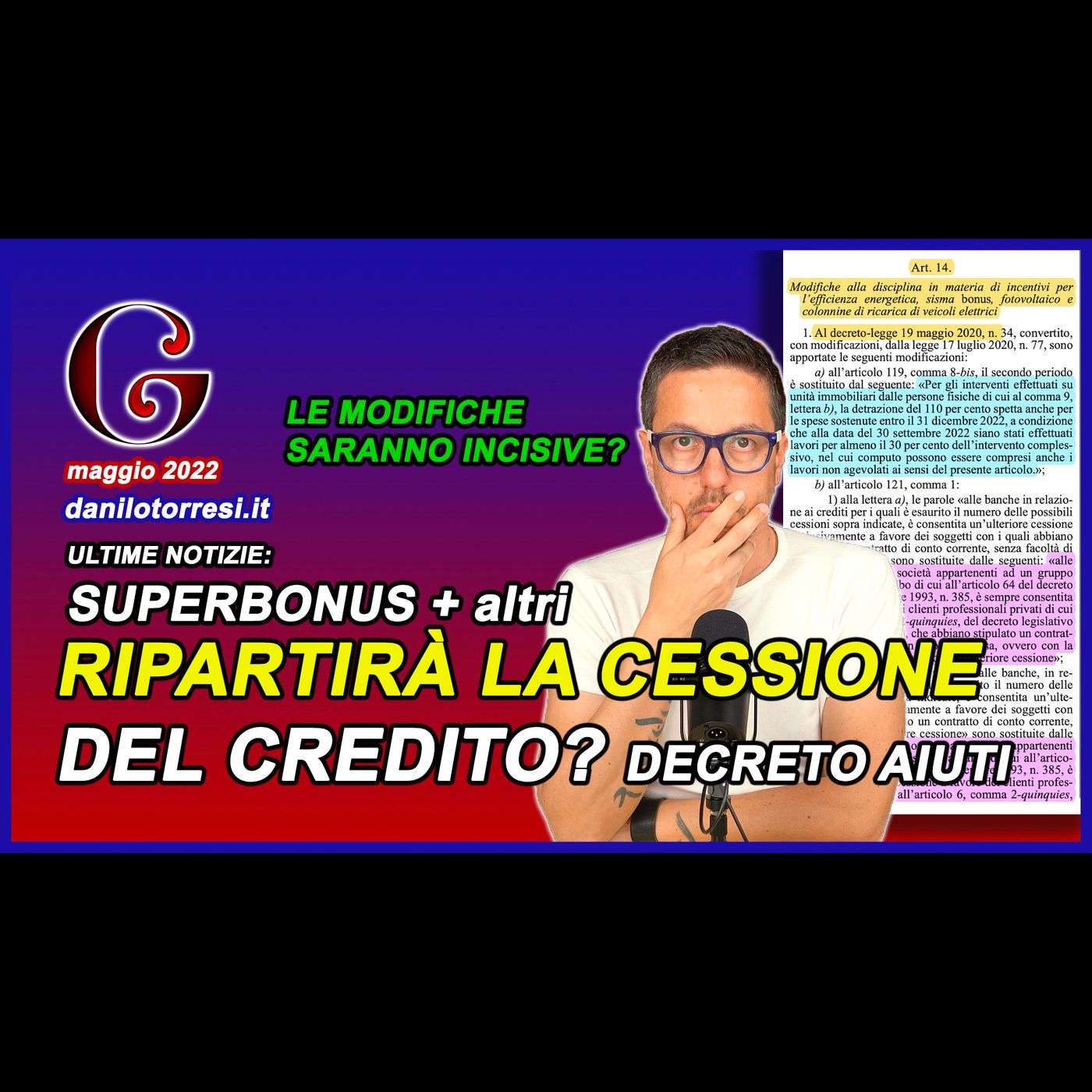 SUPERBONUS 110 ultime notizie e novità sulla cessione del credito dopo il Decreto Aiuti episode artwork