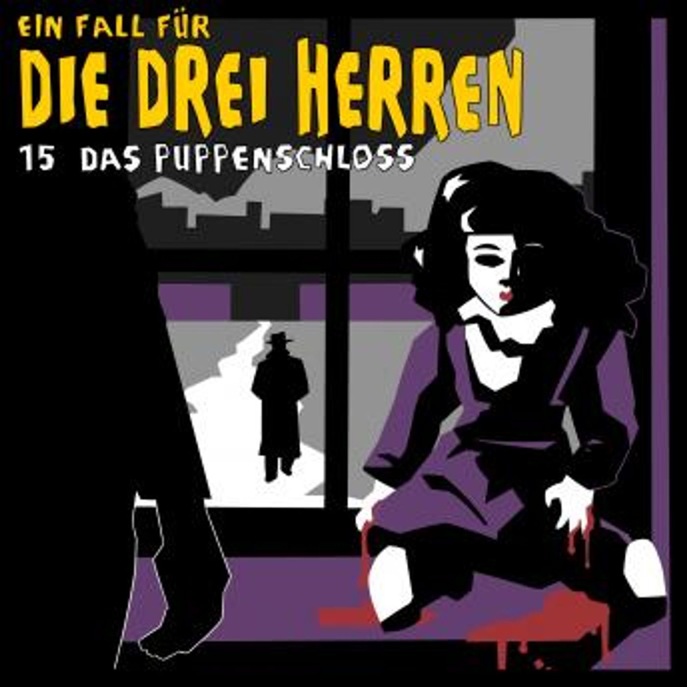 [German] - Ein Fall für die drei Herren, Fall 15: Das Puppenschloss by Ingo Rotkowksy, Kai-Peter Boysen, Christian Kock episode artwork