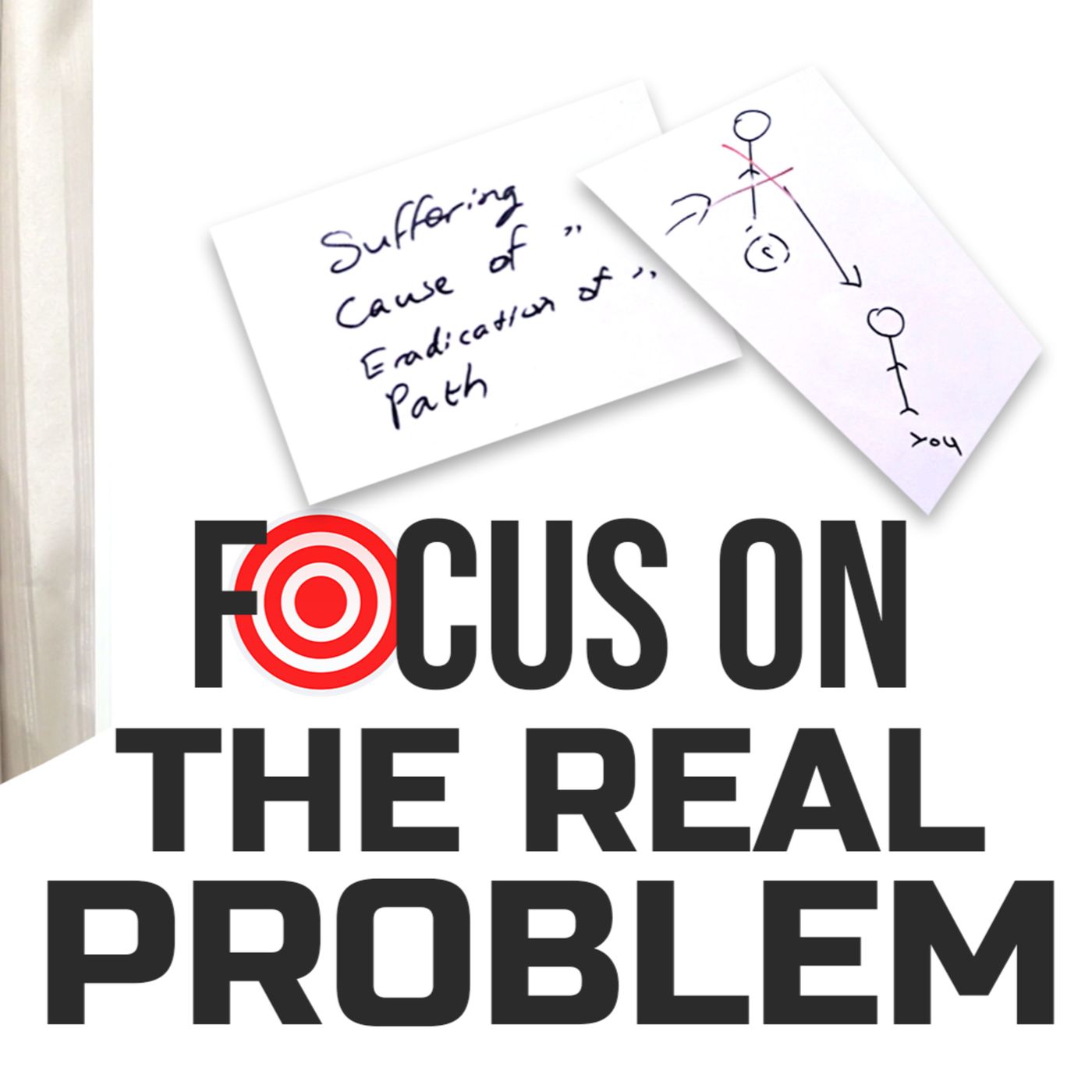 Are You Solving the Wrong Problem?