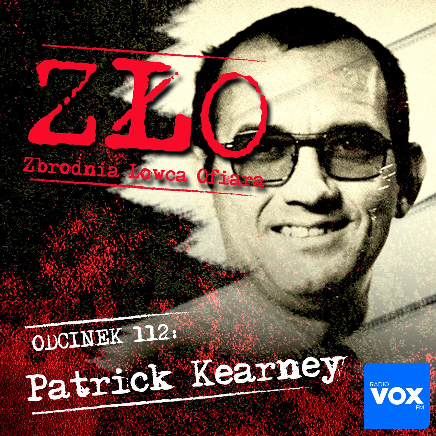 Patrick Kearney - The Trash Bag Killer. ZŁO - Zbrodnia Łowca Ofiara