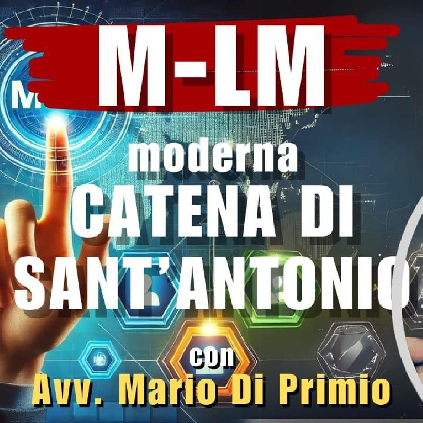 MULTI-LEVELMARKETING catena di Sant’Antonio con L'avvocato. Mario di PRIMIO | Dritti e Diritto