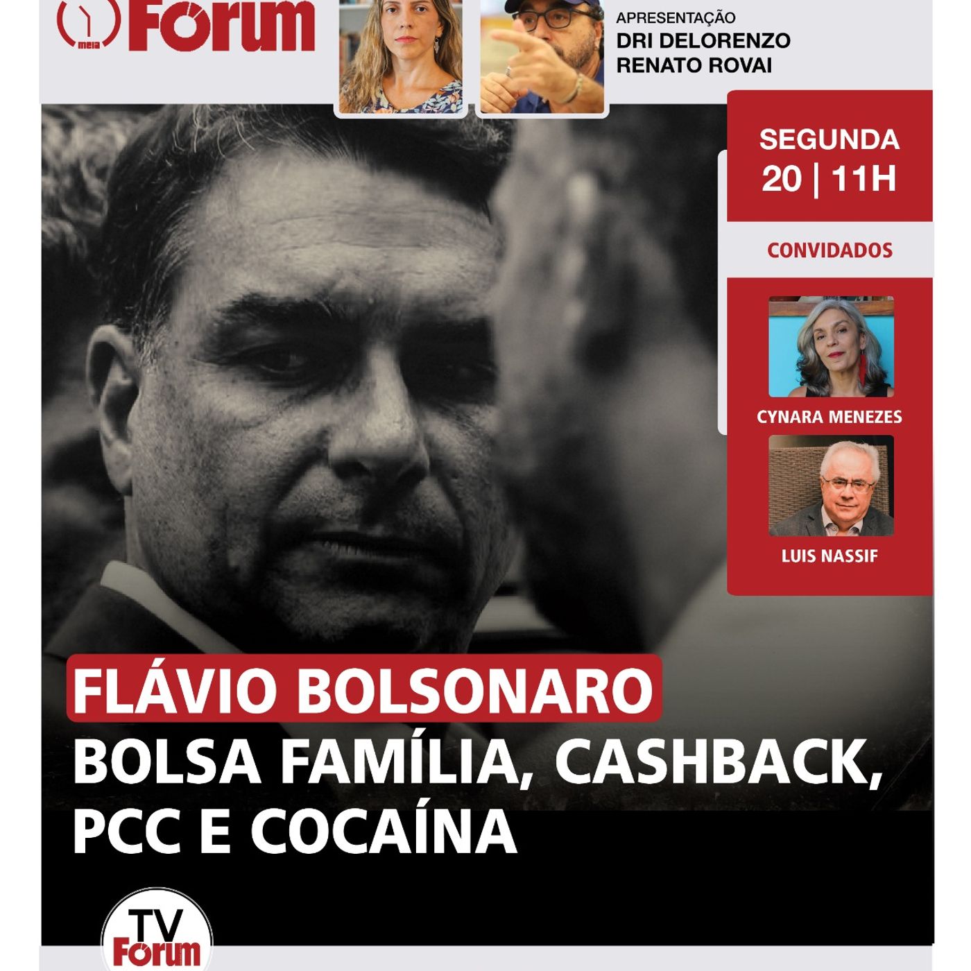 Flavio Bolsonaro: Bolsa Família, cash back, PCC e cocaína | 20.07.26 episode artwork