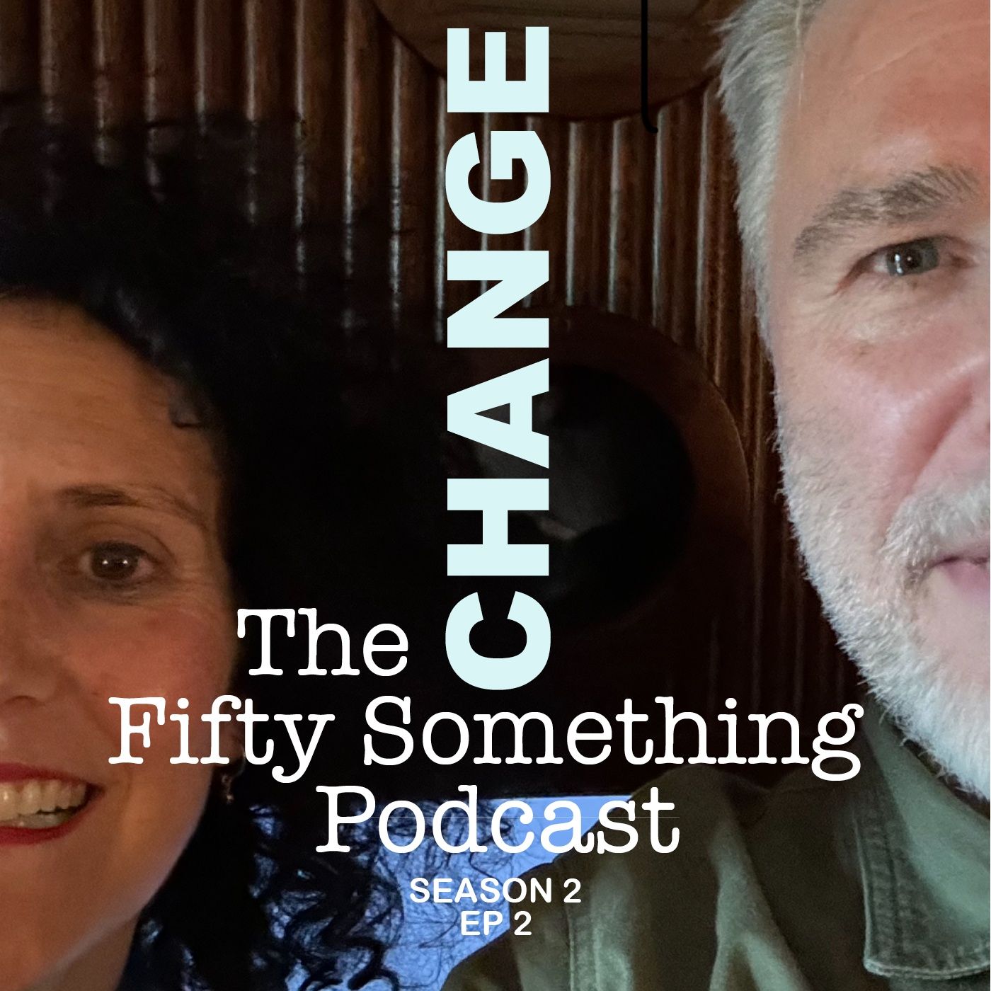 CHANGE! Celebrating change in your fifties. episode artwork