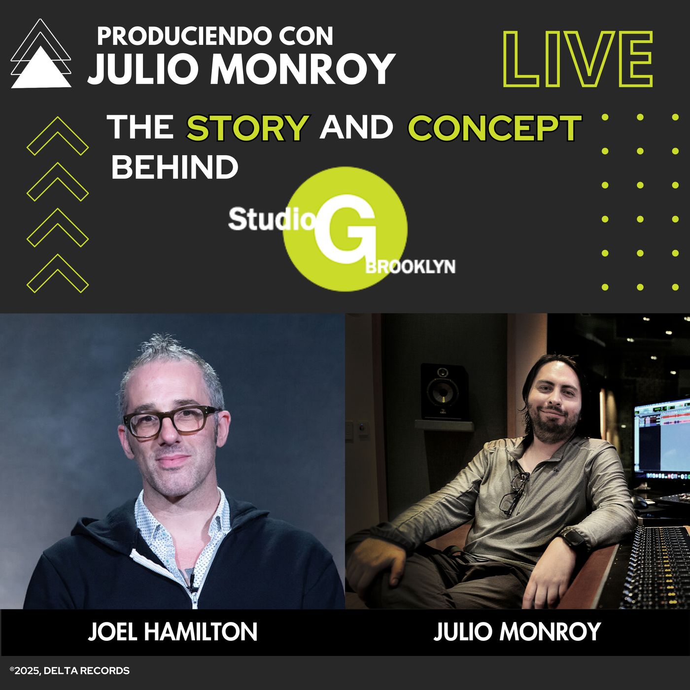 The Story and Concept Behind Studio G Brooklyn - Joel Hamilton and Julio Monroy episode artwork