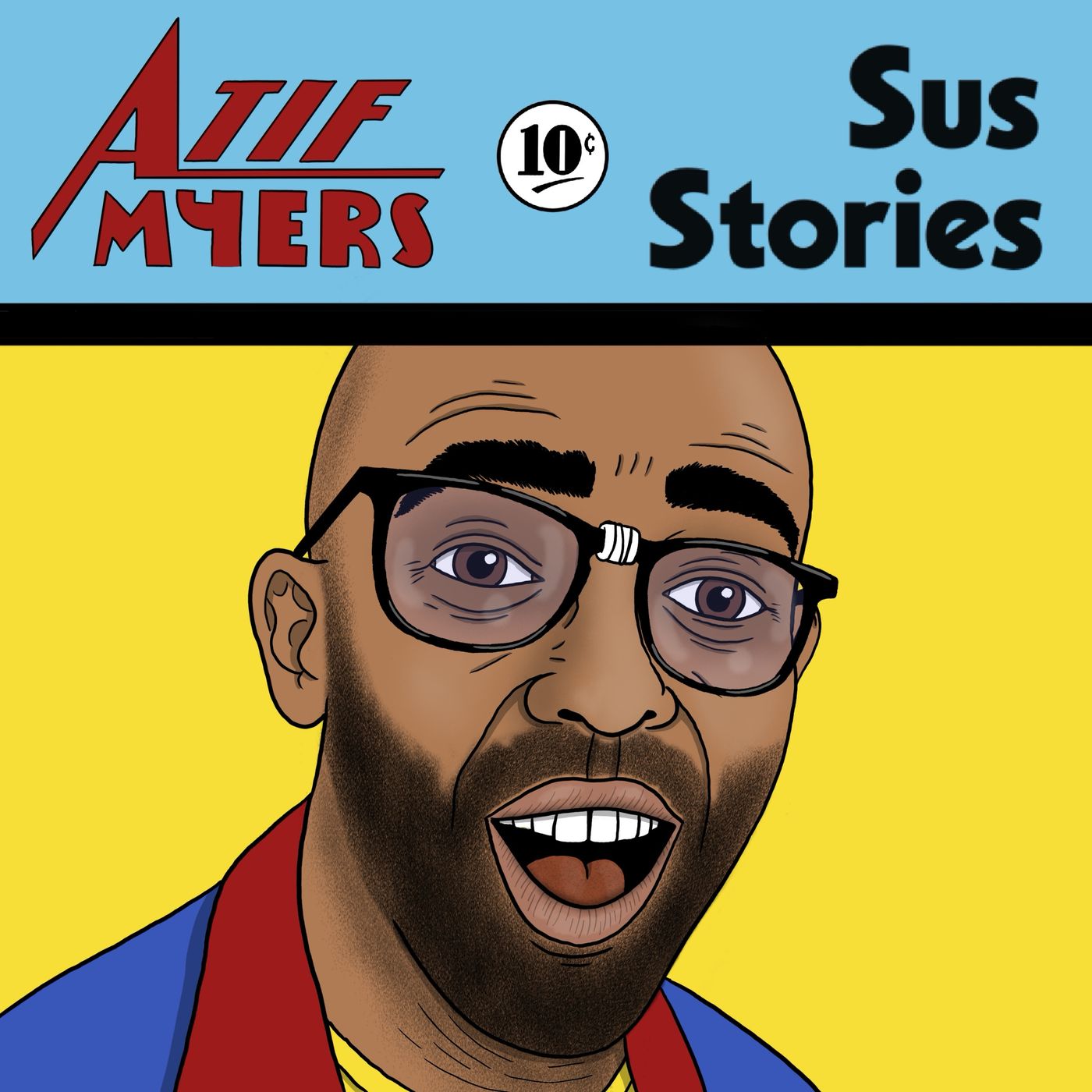 Bonus Episode: Sus Stories with Atif Myers - "Stan Lee's Batman" episode artwork