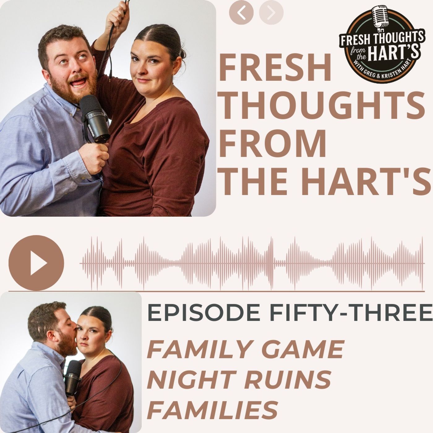 Ep. 53- FTFTH's - Family Game Night Ruins Families