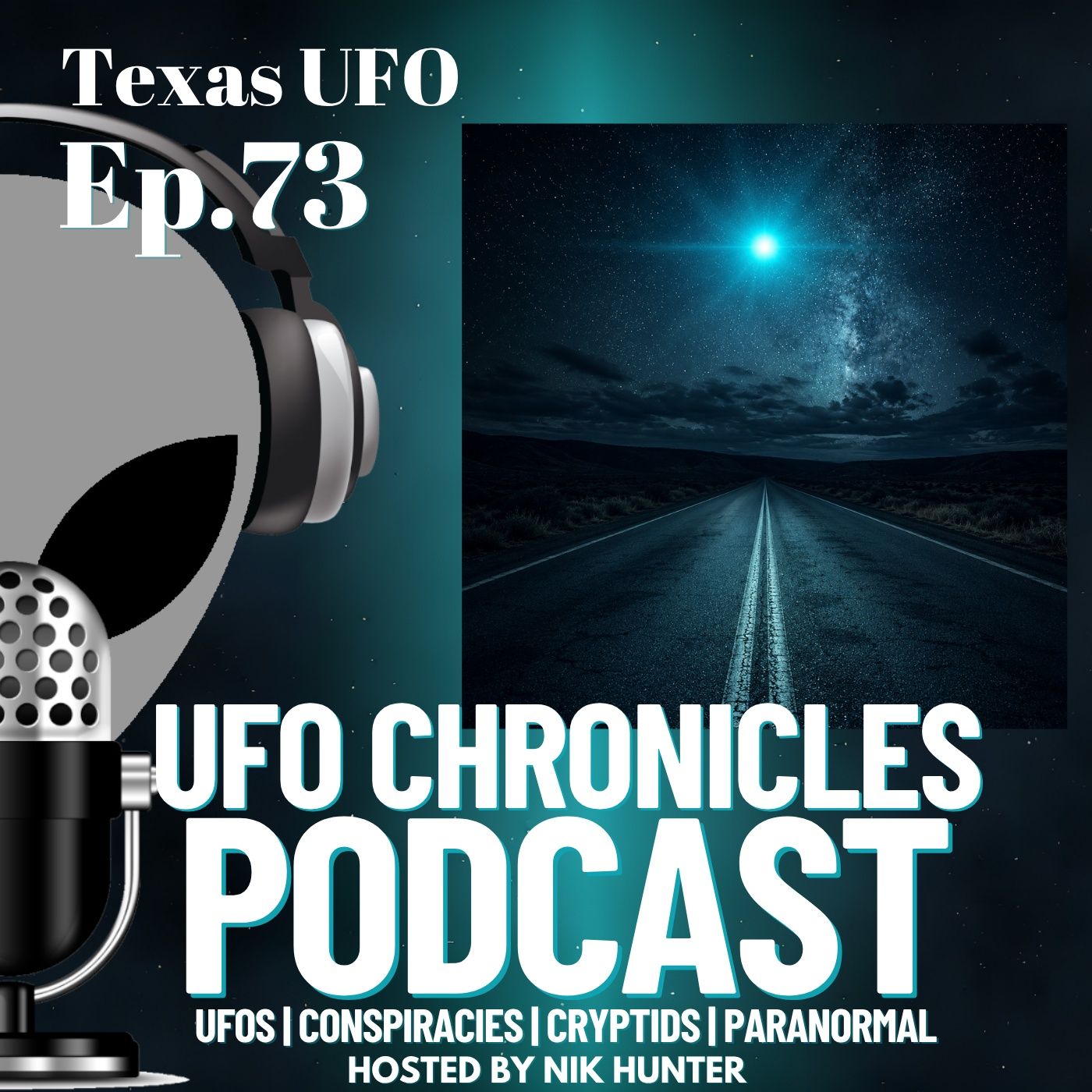 Ep.73 Texas UFO episode artwork