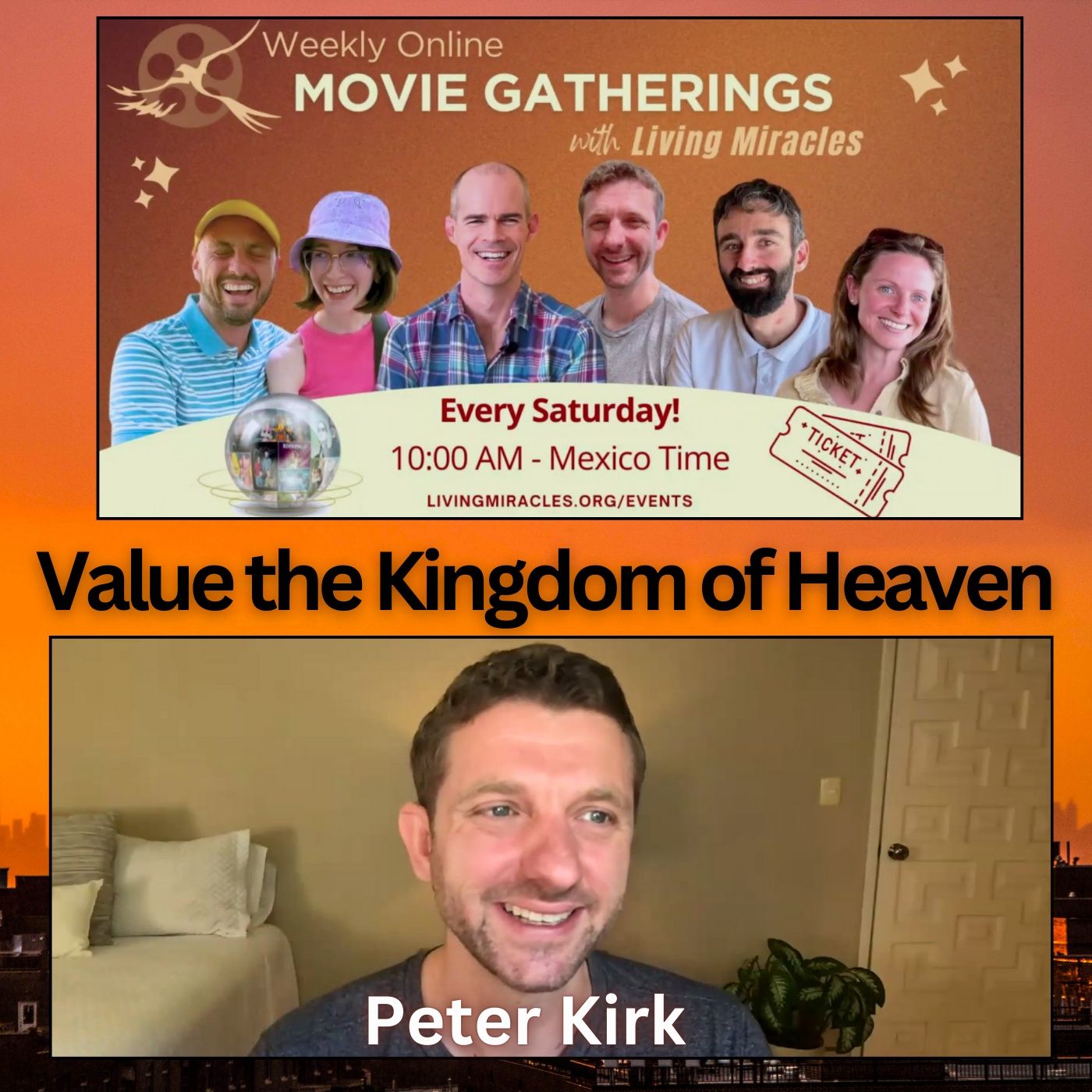 Value the Kingdom of Heaven - Weekly Movie Gathering with Peter Kirk episode artwork